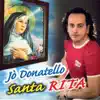 Jò Donatello - Santa Rita