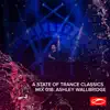 Ashley Wallbridge - A State of Trance Classics - Mix 018: Ashley Wallbridge (DJ Mix)