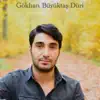 Gökhan Büyüktaş - Dûrî - Single