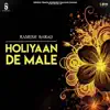 Ramesh Barad - Holiyaan De Male