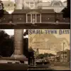 Ty B - Small Town Days - Single