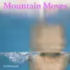 Mountain Moves - Ocean Bliss - EP