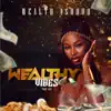 Wealth Asuquo - Wealthy Vibes - EP