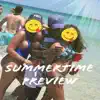 Taj E - Summertime Preview - Single