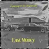 LuckySir - Fast Money (feat. Rc Theartist) - Single