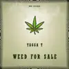 Yagga T - Weed for Sale - Single