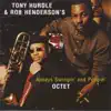 Tony Hurdle, Rob Henderson & Always Swingin' and Poppin' Octet - Always Swingin' and Poppin'