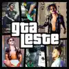 PJ Leste & G-GÃO - Gta Leste - EP