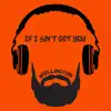 Wellington - If I Ain't Got You (Cover) [feat. Edil Freitas] - Single