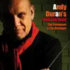 Andy Duran's Latin Jazz Band - The Composer & the Arranger