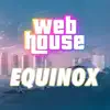 Web House - Equinox - Single