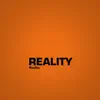 Reality - Reality - Single