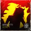 Brisotti - Astro - Single