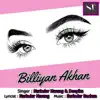 Narinder Narang & Deepika - Billiyan Akhan - Single