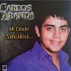 Carlos Aranda - Mi Lindo Sinaloa