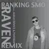 Ranking Smo - Raven Remix (feat. Audio Device & Foxtrox) - Single