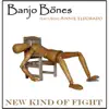 Banjo Bones - New Kind of Fight (feat. Annie Eldorado) - Single