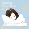 Healing Life - Relaxing Piano Music for Sleep