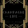 Kiki La Asesina - Champagne Life - Single