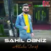 Sahil Dəniz - Allaha Tərəf - Single