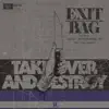 Take Over And Destroy - Exit Bag - Single (feat. Tim Callaway) - Single