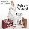 Puddles Pity Party - Folsom Wizard - Single