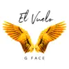 G Face & El Alquimista - El Vuelo - Single