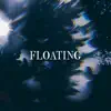 Skye Baird - Floating - Single