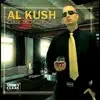 Al Kush - Livin the Kush Life - EP