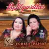 Las Jilguerillas - 20 Éxitos - Echale Paisa!