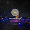 Catching Lightning - Guaranteed - Single