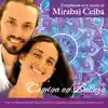 Mirabai Ceiba - Camina En Belleza