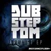 Dubstep Tom - Area 51 - EP