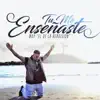 Moy El De La Bendición - Tu Me Enseñaste - Single