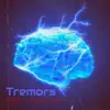 Aaron Cunningham - Tremors - Single