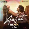 Tanishk Bagchi, Zahrah S Khan, DJ Aqeel & Rashmi Virag - Aafat (Remix By DJ Aqeel) [From \