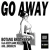 BotangBrothers - Go Away - EP