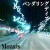 Mozuis - パンダリングデイズ - Single