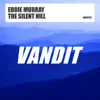 Eddie Murray - The Silent Hill - Single