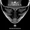 Blaze Luminous - Descension