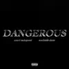 Amari Tsukuyomi - Dangerous (feat. Southside Dame) - Single