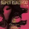 SUPER EUROBEAT (Various Artists) - KING & QUEEN SPECIAL SUPER EUROBEAT VOL.36 NON-STOP MIX