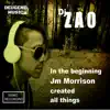 DJ Zao - In the Beginning Jm Morrison Created All Things. - EP