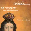 Ensemble Orlando Fribourg & Laurent Gendre - Ad Vesperas Beatae Mariae Virginis