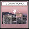 Thomas Didier - Til Dawn Tronica