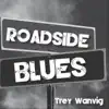 Trey Wanvig - Roadside Blues - EP