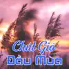 Ngọc Tân - Chút Gió Đầu Mùa