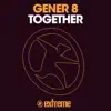 Gener 8 - Together - Single