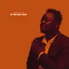 David Nathan - If No Be You - Single