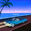 Perth - Life Is Beautiful - Single